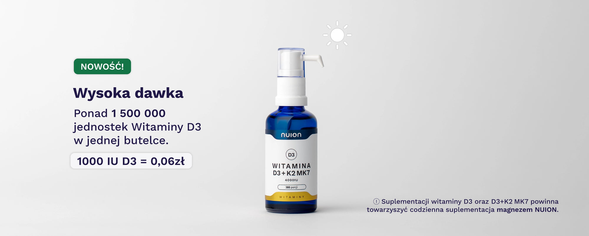 Witamina D3+K2M K7 NUION - ponad 1 500 000 jednostek witaminy D3 w jednej butelce. - Puromedica