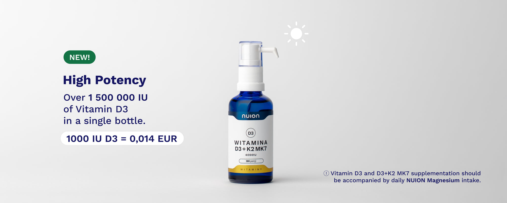 Vitamin D3K2MK7 NUION - high potency - over 1 500 000 IU of Vitamin D3 in a single bottle - Puromedica